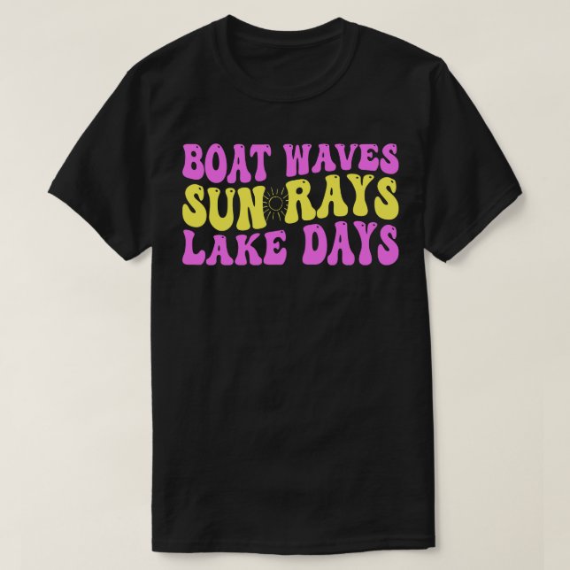 boat waves sun rays lake days T-Shirt (Design Front)