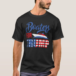 Boaters For Trump Republican Boat Owner President  T-Shirt