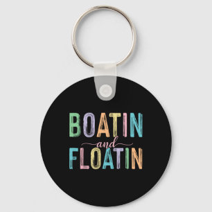 Boatin' And Floatin' Lake Life Summer Vibes Boat F Key Ring