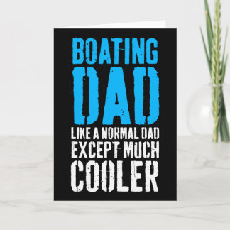 Boating Boat Dad Father's Day  Card