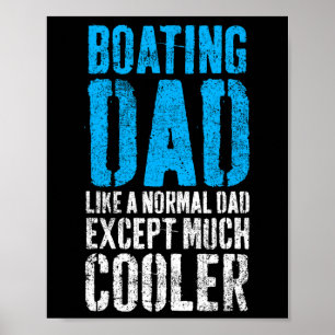 Boating Captain Boat Dad Father's Day Poster