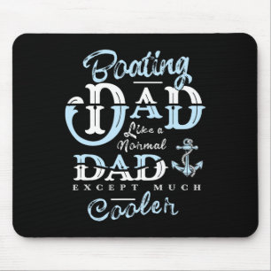 Boating Dad Gifts For Daddy Father Day Boat Men Mouse Mat