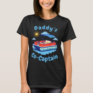 Boating Daddy's Co-captain Pontoon Boat Kid Father T-Shirt