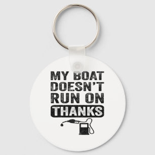 Boating Gifts For Boat Owners My Boat Doesn't Run Key Ring
