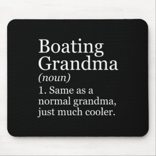 Boating Grandma Definition Funny Water Sports Boat Mouse Mat