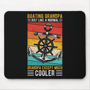 Boating Grandpa Just Like A Normal Grandpa Boating Mouse Mat