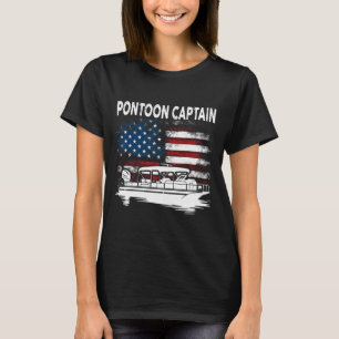Boating Pontoon Captain 4th Of July Pontoon Boat  T-Shirt