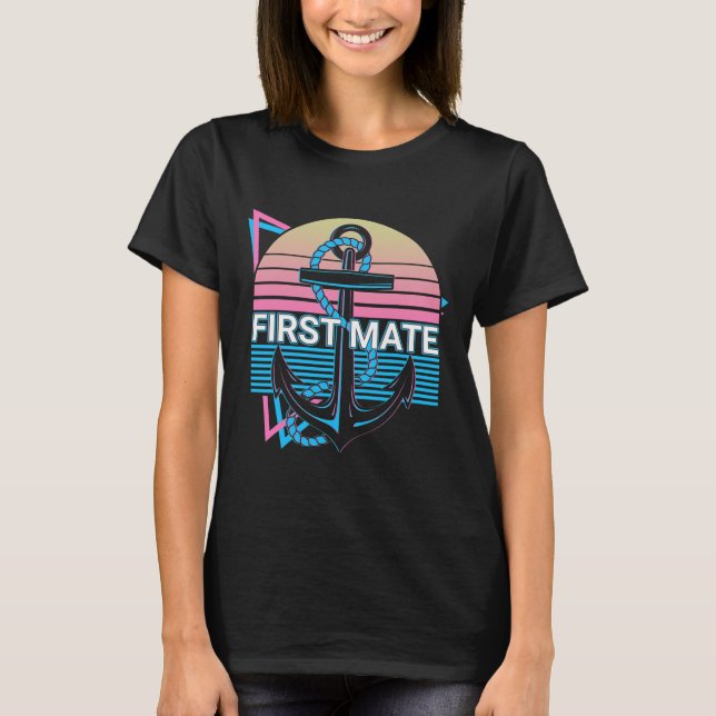 Boating Retro First Mate  T-Shirt (Front)