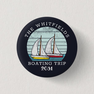 Boating Sailing Custom Family Summer Vacation 3 Cm Round Badge