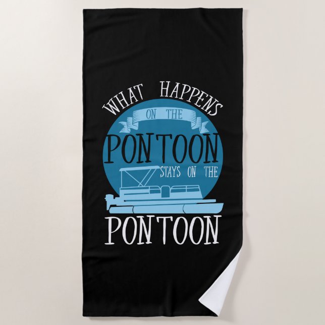 BOATING - What Happens On The Pontoon Beach Towel (Front)