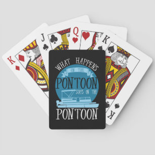 BOATING - What Happens On The Pontoon Playing Cards