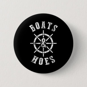 Boats And Hoes Nautical T Shirts For Men Boating G 6 Cm Round Badge