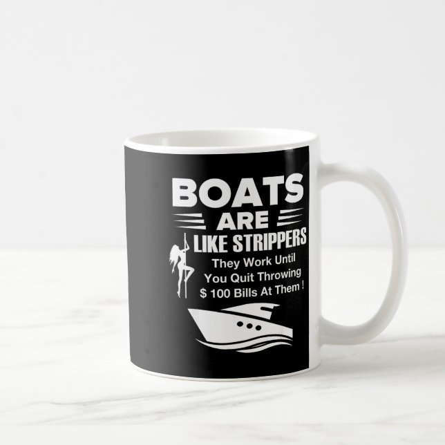 Boats Are Like Funny Sarcastic Cool Saying Quote  Coffee Mug (Right)