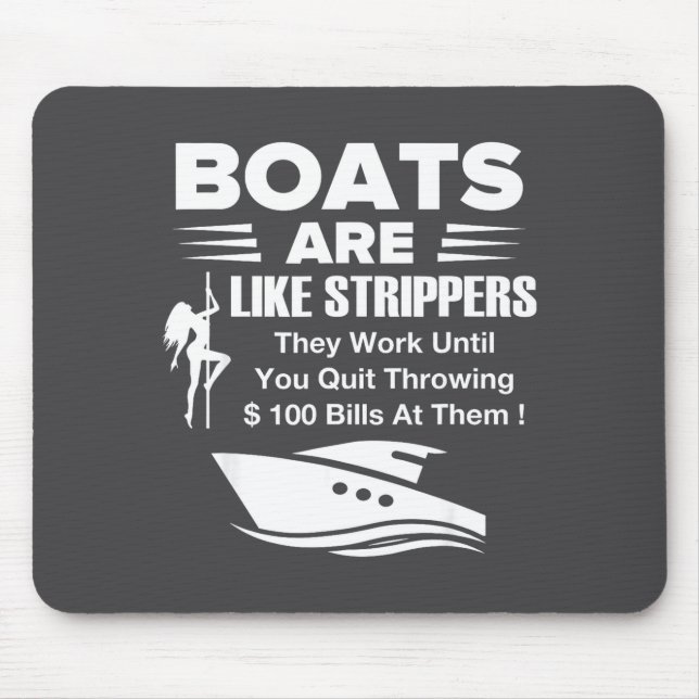 Boats Are Like Funny Sarcastic Cool Saying Quote  Mouse Mat (Front)