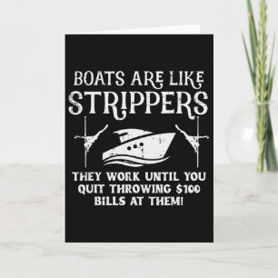 Boats Are Like Work Until Funny Captain Yacht Owne Card