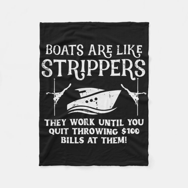 Boats Are Like Work Until Funny Captain Yacht Owne Fleece Blanket (Front)