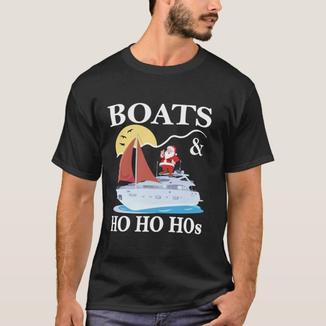 Boats Ho Ho Hos Christmas Pajama Funny Humour Xmas T-Shirt (Front)