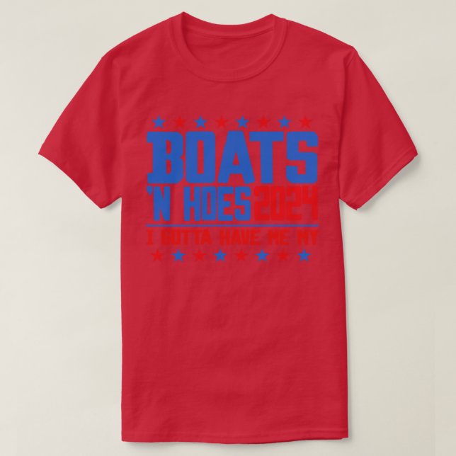 Boats N Hoes 2024 T-Shirt (Design Front)