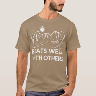 Boats Well With Others Swinger Boating T-Shirt