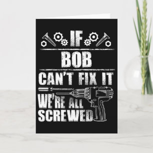 Bob Gift Name Fix It Funny Birthday Personalised D Card