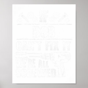 Bob Gift Name Fix It Funny Birthday Personalised D Poster