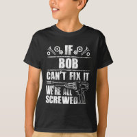 Bob Gift Name Fix It Funny Birthday Personalised D