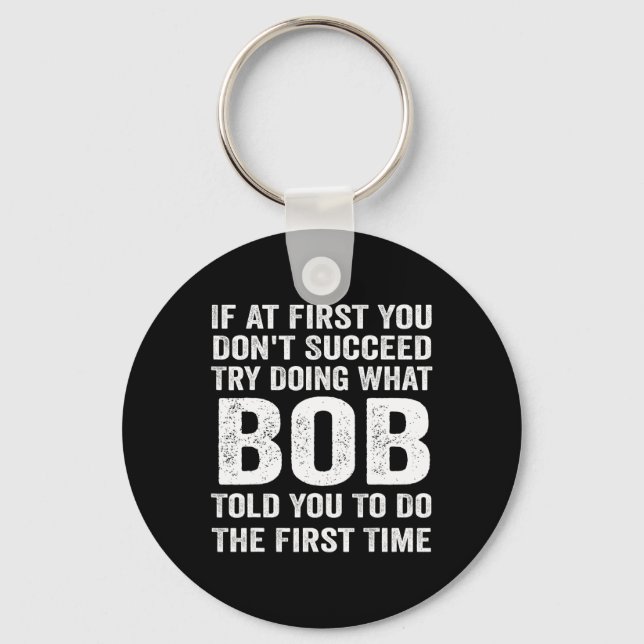 Bob Gift Name Personalised Birthday Fun Christmas  Key Ring (Front)
