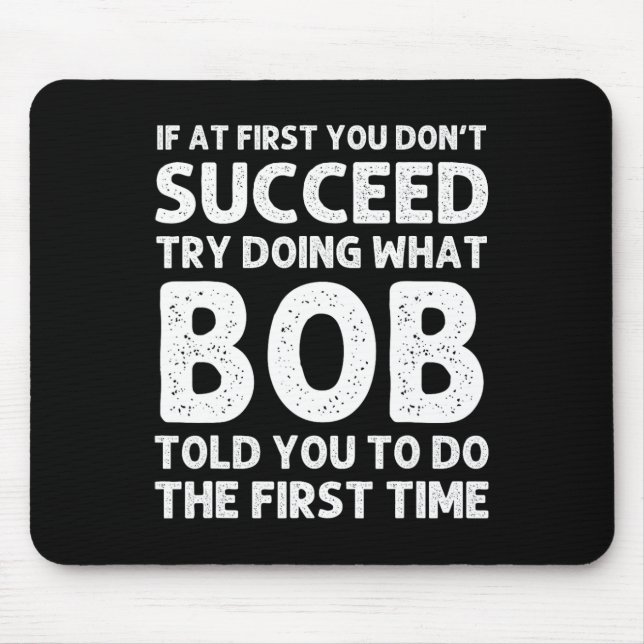 Bob Gift Name Personalised Birthday Funny Christma Mouse Mat (Front)