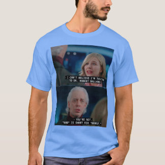 Bob is short for Bobert Bob Ballard T-Shirt