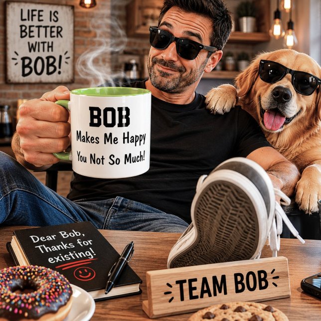 Bob Makes Me Happy Funny Personalised Name Gift Mug (Creator Uploaded)