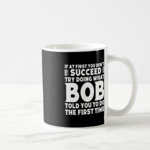 BOB Name Personalised Birthday Fun Christmas Joke Coffee Mug