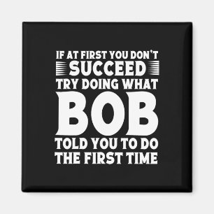 BOB Name Personalised Birthday Fun Christmas Joke  Magnet