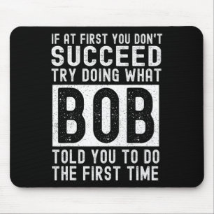 Bob Name Personalised Birthday Fun Christmas Joke Mouse Mat