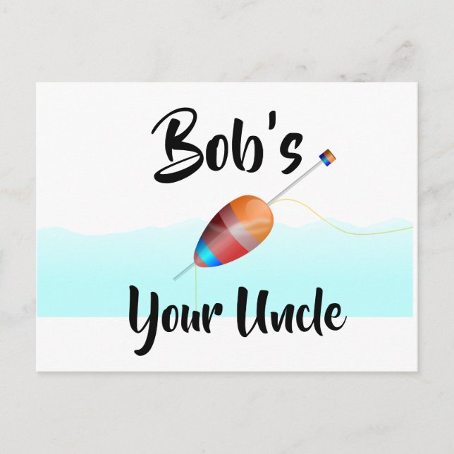 Bob’s Your Uncle Postcard (Front)