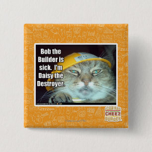 Bob the Builder is sick 15 Cm Square Badge