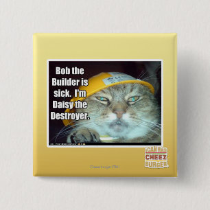 Bob the Builder is sick 15 Cm Square Badge