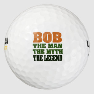 Bob the Man, the Myth, the Legend Golf Balls