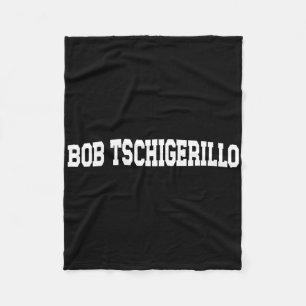 Bob Tschigerillo Meme - Funny Bodybuilding Gym Fleece Blanket
