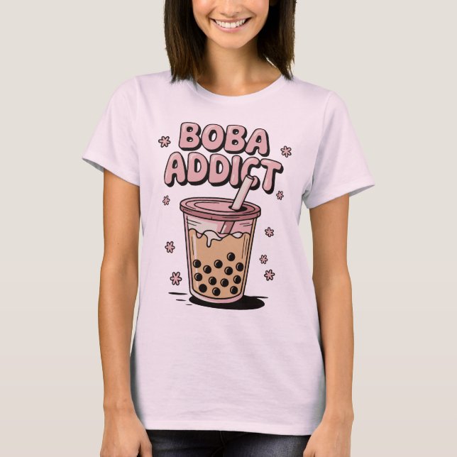 Boba Addict Bubble Tea T-Shirt (Front)
