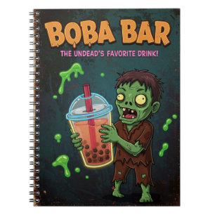 Boba Bar – The Undead’s Favorite Drink! Notebook