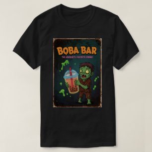 Boba Bar – The Undead’s Favorite Drink! T-Shirt
