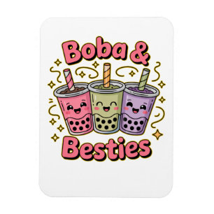 BOBA & Besties Vibes – Perfect for Boba Tea Lovers Magnet