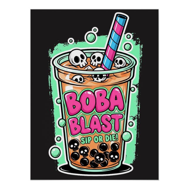 Boba Blast – Sip or Die! Glossy Poster (Front)