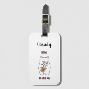 Boba Is For Me Luggage Tag