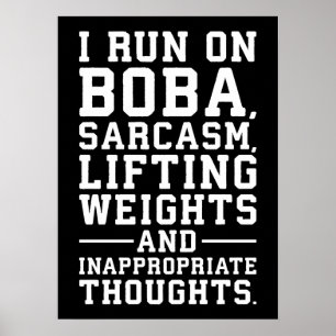 Boba, Lifting Weights, Inappropriate Thoughts, Gym Poster