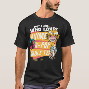 Boba Lover  Just A Girl Who Loves Anime Kpop And B T-Shirt