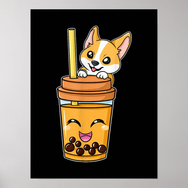 Boba Tapioca Pearls Bubble Milk Tea Drink Corgi Poster (Front)