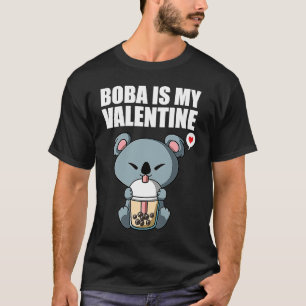 Boba Tea is My Valentine Koala Bear Anti Valentine T-Shirt