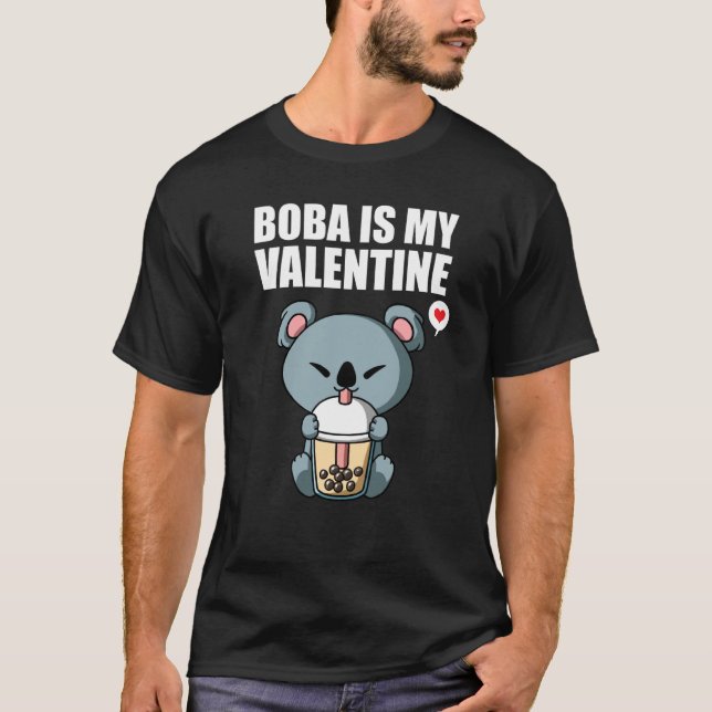 Boba Tea is My Valentine Koala Bear Anti Valentine T-Shirt (Front)