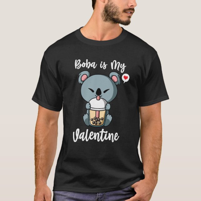 Boba Tea is My Valentine Koala Bear Anti Valentine T-Shirt (Front)